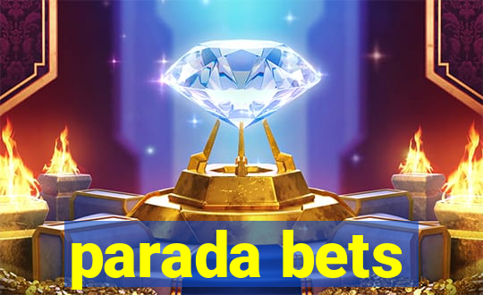 parada bets